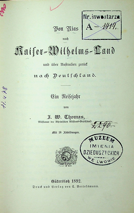 Thomas I.W. Von Nias nach Kaiser-Wilhelm-Land und über Australien zurück nach Deutschland. Ein Reisejahr. – Gütersloh: 1892