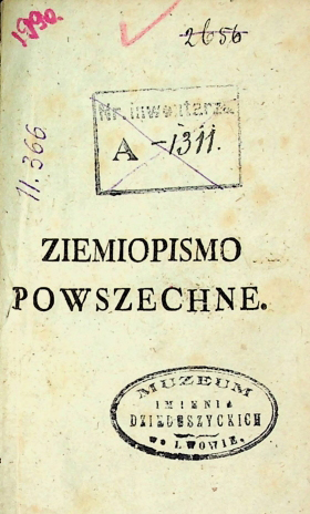 Giecy, Jgnacy Łukasz. Ziemopismo Powszechne Czasów Naszych Dawnego i Srzenego Dotykaiące