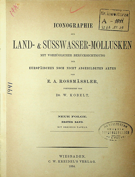 Rossmӓssler E.A. Iconographie Land- & Süsswasser-Molluscken mit Vorzüglicher Berücksichtigung der Europaischen noch nicht Abgebildeten Arten