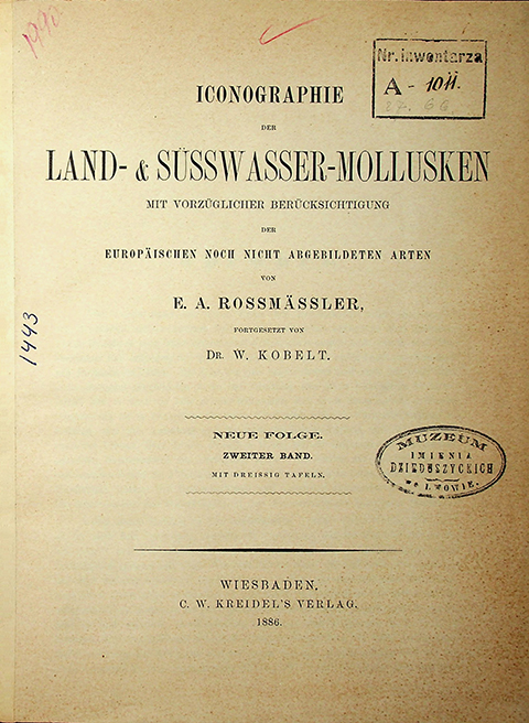 Rossmӓssler E.A. Iconographie Land- & Süsswasser-Molluscken mit Vorzüglicher Berücksichtigung der Europaischen noch nicht Abgebildeten Arten
